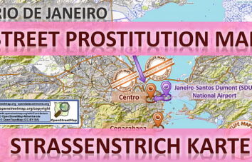 Rio de Janeiro, Brazil, Sex Map, Street Map, Massage Parlours, Brothels, Whores, Callgirls, Blowjob, Teens, Bordell, Freelancer, Streetworker, Prostitutes